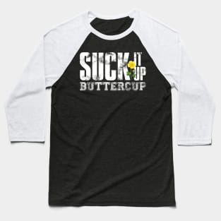 Suck It Up Baseball T-Shirt